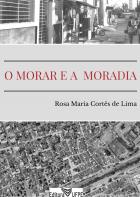 O Morar e a Moradia