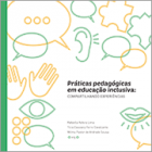 Práticas pedagógicas em educação inclusiva