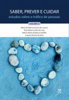 Saber, prever e cuidar: estudos sobre o tráfico de pessoas