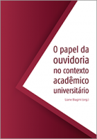O Papel da Ouvidoria no Contexto Acadêmico Universitário