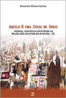 Aquilo é uma coisa de índio