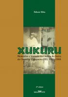 Xukuru: memórias e história dos índios da Serra do Ororubá (Pesqueira/ PE), 1959-1988 