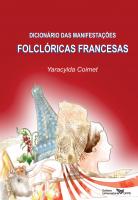 Dicionário francês português das manifestações folclóricas francesas: 523 palavras e expressões