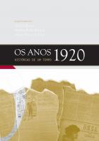 Os anos 1920: Histórias de um tempo
