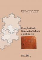 Complexidade: educação, cultura e civilização