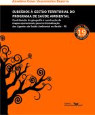 Subsídios à gestão territorial do Programa de Saúde Ambiental: contribuição da geografia à construção de mapas operacionais para territorialização dos Agentes de Saúde Ambiental no Recife-PE