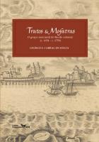 Tratos & mofatras: o grupo mercantil do Recife colonial (c.1654-c.1759)