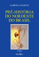 Pré-história do nordeste do Brasil - 5° Ed.