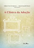 A clínica da adoção