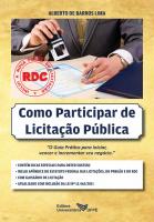 Como participar de licitação pública: o guia prático para iniciar, vencer e incrementar seu negócio