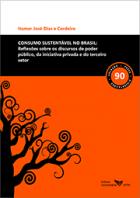 Consumo sustentável no Brasil: reflexões sobre os discursos de poder público, da iniciativa privada e do terceiro setor
