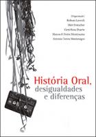 História oral, desigualdades e diferenças