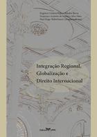 Integração regional, globalização e direito internacional