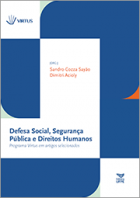 Defesa social, segurança pública e direitos humanos