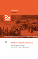 / Rodas e redes interculturais: pesquisas em/sobre arte indígena no Nordeste